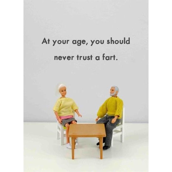 Never Trust A Fart - Humour Card