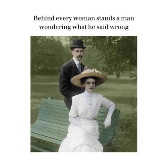 D  Behind Every Woman - Humour Card