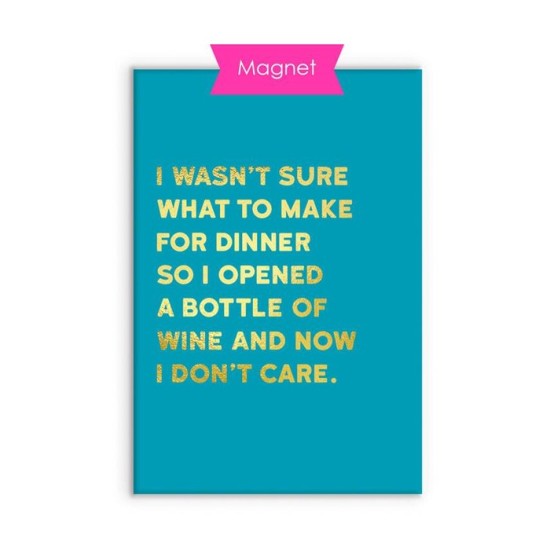 Opened a Bottle - Fridge Magnet